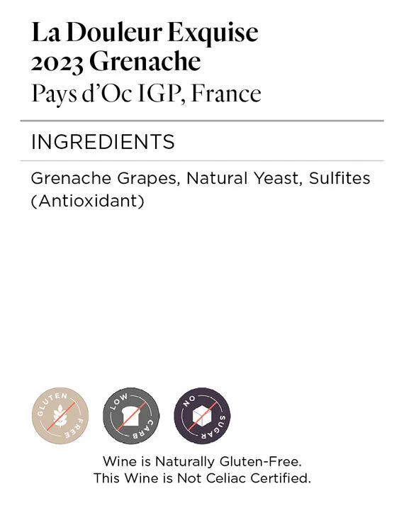 La Douleur Exquise 2023 Grenache Pays d'Oc IGP, France - Image 5
