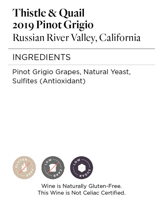 Thistle & Quail 2019 Pinot Grigio Russian River Valley, California - Image 5